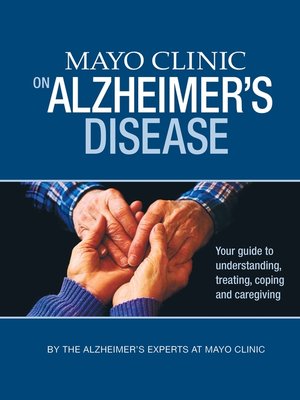 cover image of Mayo Clinic on Alzheimer's Disease